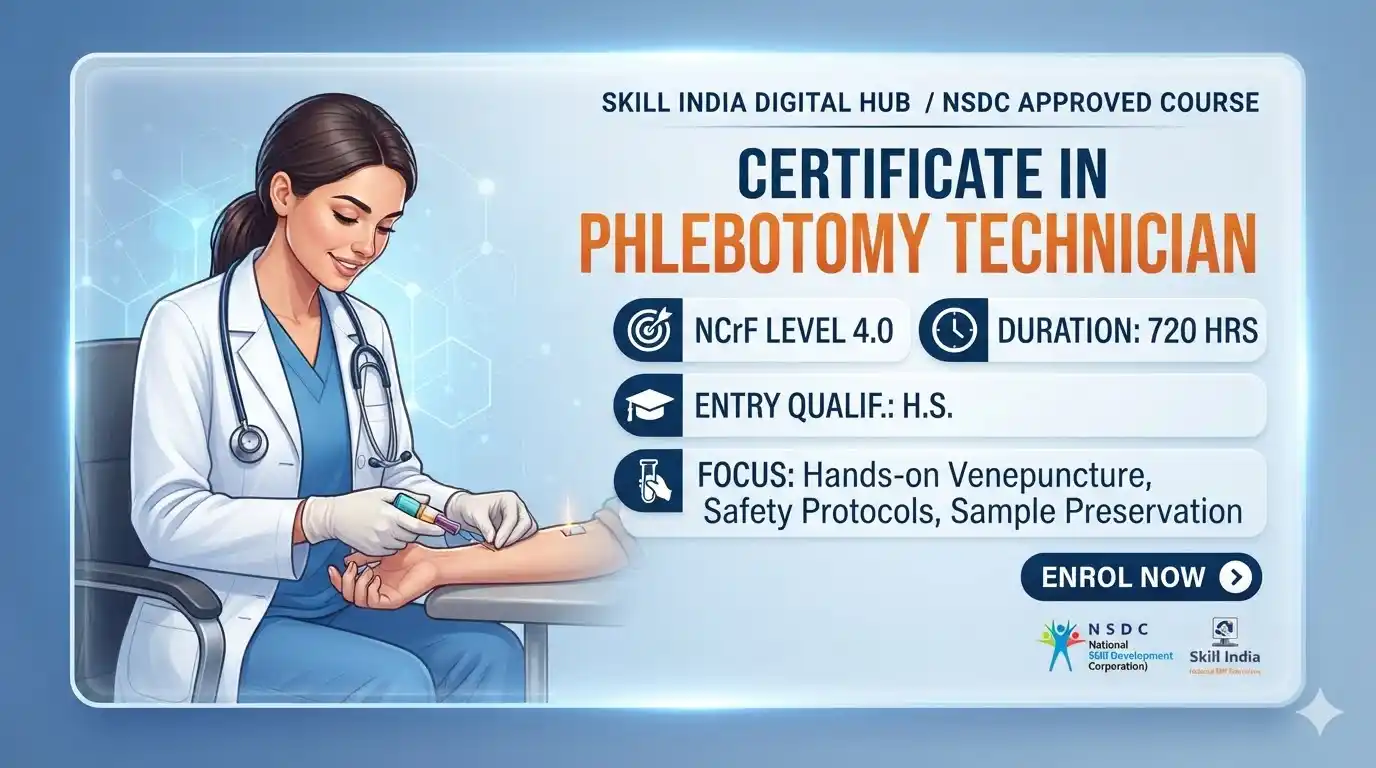 Certificate in Phlebotomy Technician 720 hours NSDC approved course at SSMT Skill, Kolkata